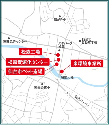 周辺地図/泉環境事業所、松森工場、松森資源化センター、仙台市ペット斎場