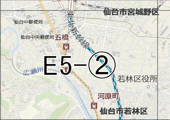位置図　E5-(2)　若林区五橋,太白区長町方面