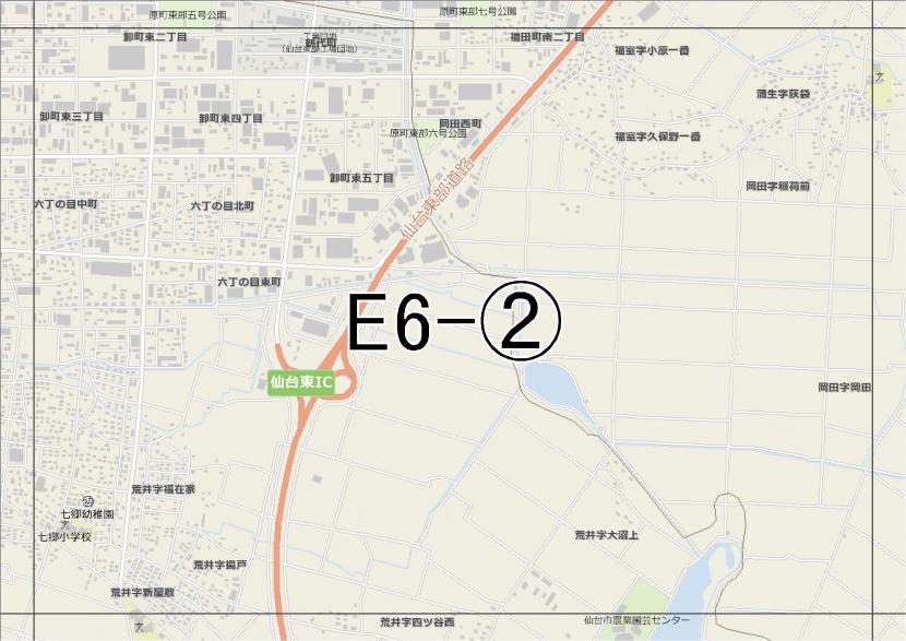 位置図　E6-(2)　若林区荒井方面