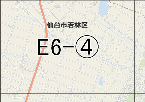位置図　E6-(4)　若林区荒井方面