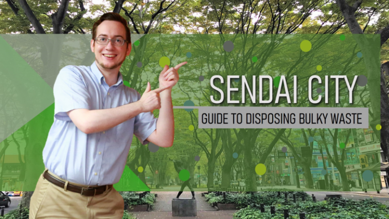 Guide on How to Dispose of Bulky Waste In Sendai City （14分・全編英語）